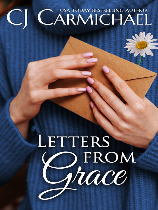 Title details for Letters From Grace by C.J. Carmichael - Available